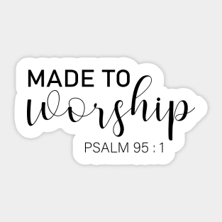 Made to Worship Short Sleeve Sticker